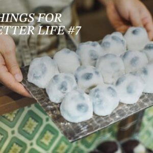 いま食べたい、京都のあんこ。THINGS FOR BETTER LIFE #7