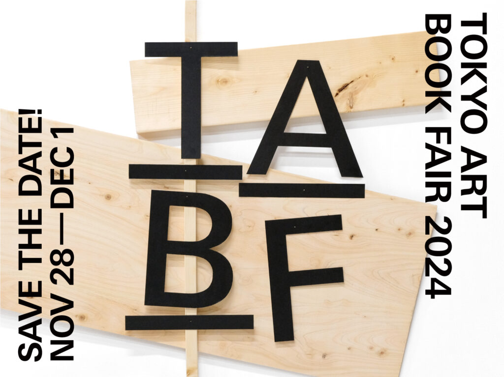 TOKYO ART BOOK FAIR TABF トーキョーアートブックフェア