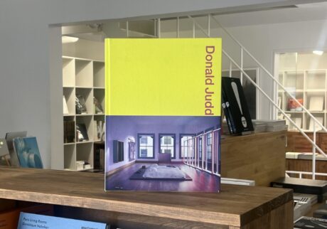 『新建築書店 | POST architecture books』が届けるベターライフブックス。今週の本『Donald Judd Spaces』