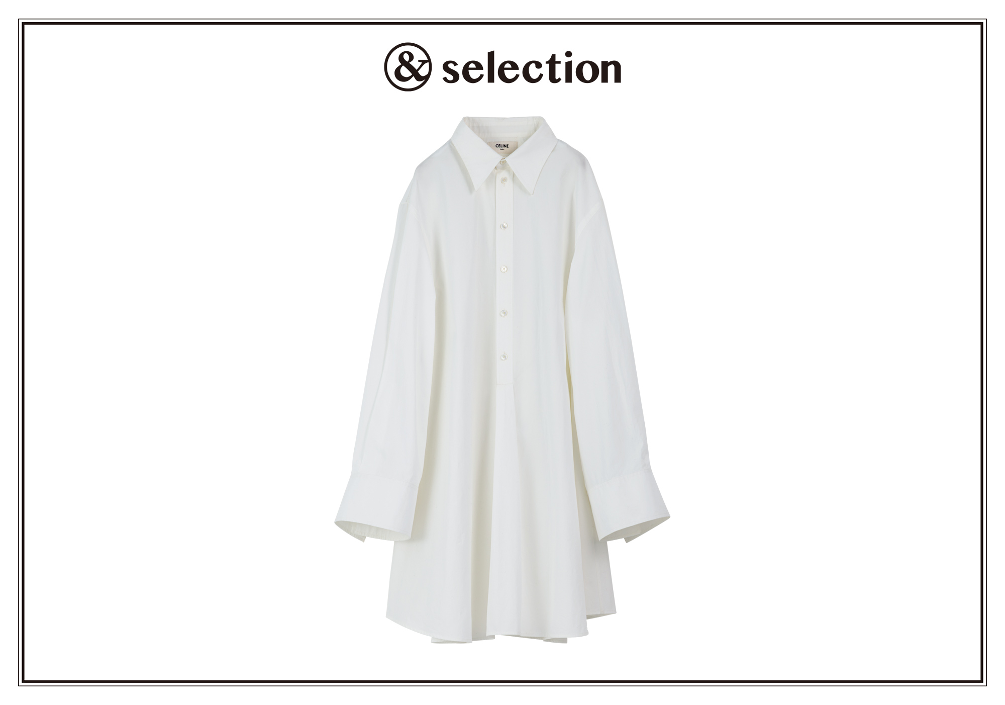 凛とした中にフェミニンなムードが漂う、新生〈セリーヌ〉のシャツドレス。